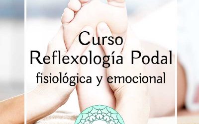 Curso de Reflexología Podal: fisiológica y emocional